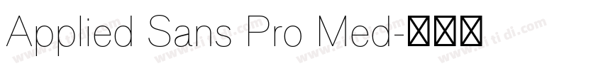 Applied Sans Pro Med字体转换